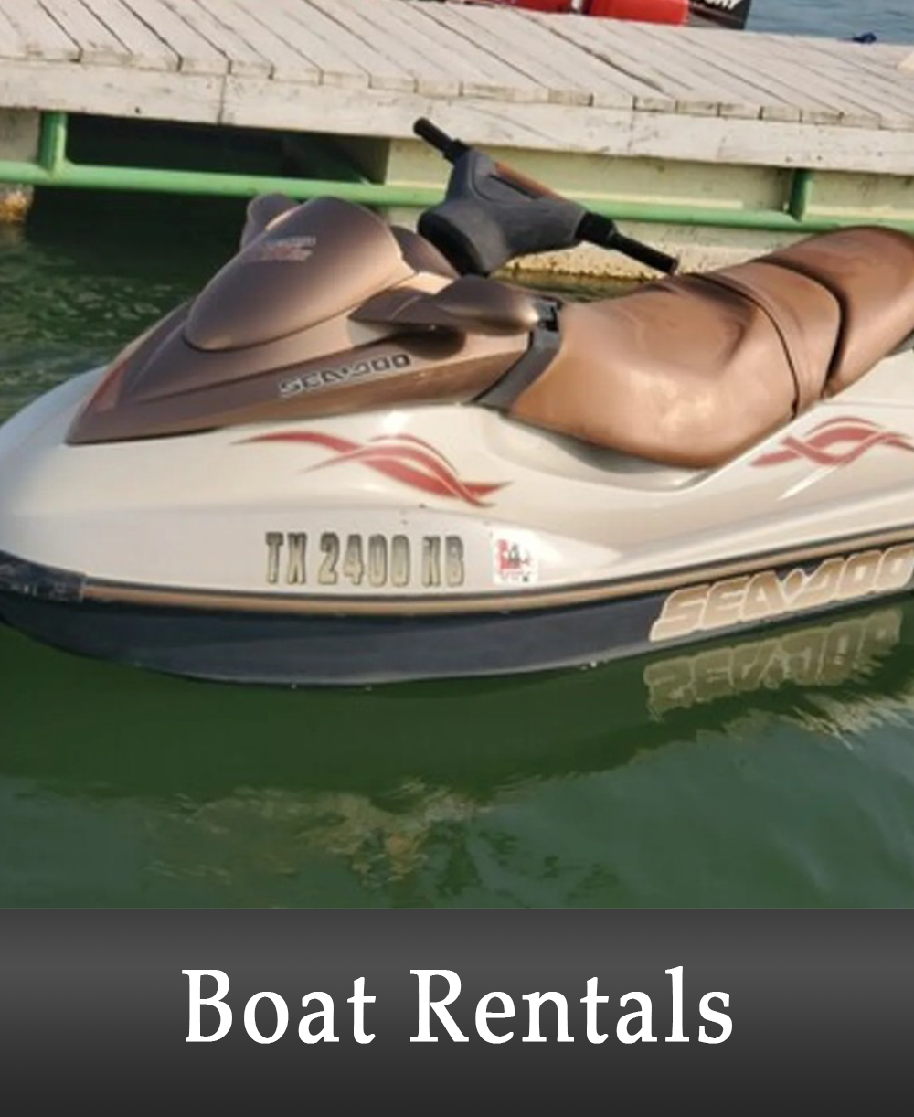 Picture of a jetski with the words "Boat Rentals"