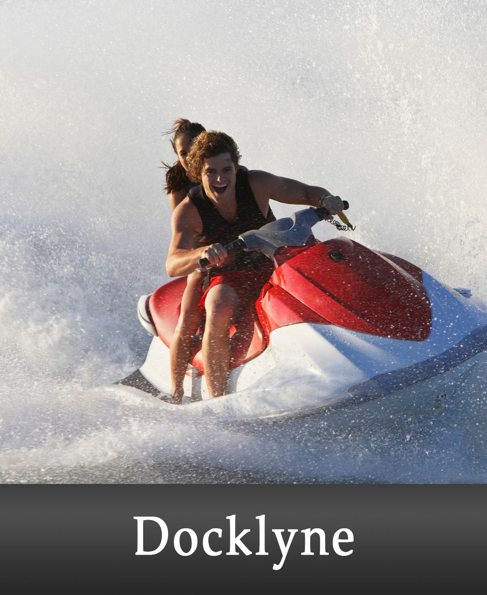 Picture with a guy and girl on top of a jetski with words "docklyne"